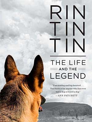 "Rin tin tin, la vida y la leyenda".