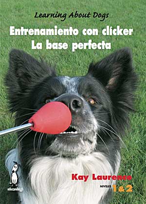 Entrenamiento con clicker. La base perfecta.