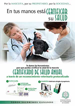 Nueva Cartilla Veterinaria en la Comunidad de Madrid, que incluye el también nuevo "Certificado de Salud Animal Recomendado".