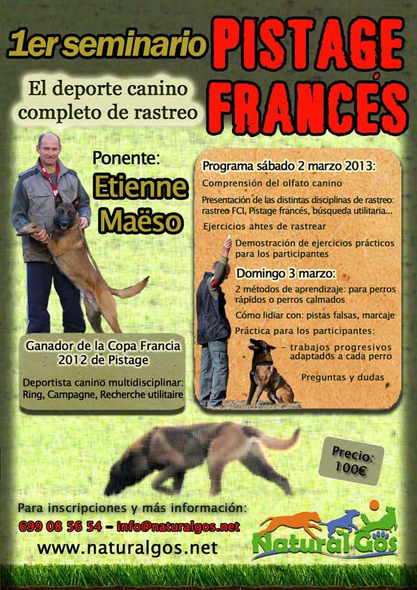 El Pistage francés es una disciplina monográfica de rastro, que tiene como objetivo resaltar las cualidades olfativas del perro.
