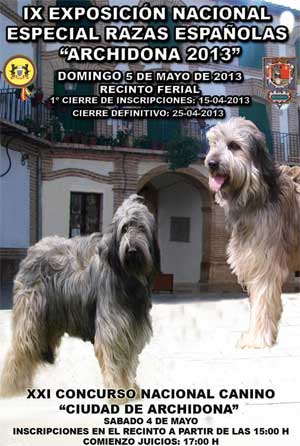 #Perros. Exposición Canina Nacional Razas Españolas Archidona 2013, horarios, razas...