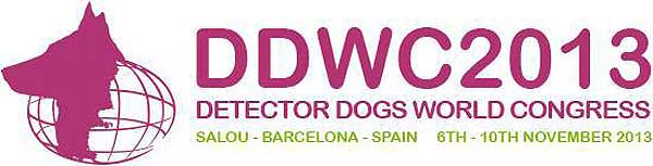 II Congreso Mundial de Perros de detección (DDWC2013), próximo mes de noviembre en Tarragona.