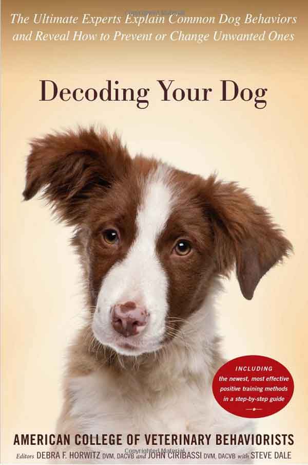 Decoding your dog, nuevo libro sobre comportamiento canino y modificación de conductas. Escrito por veterinarios para el público en general.
