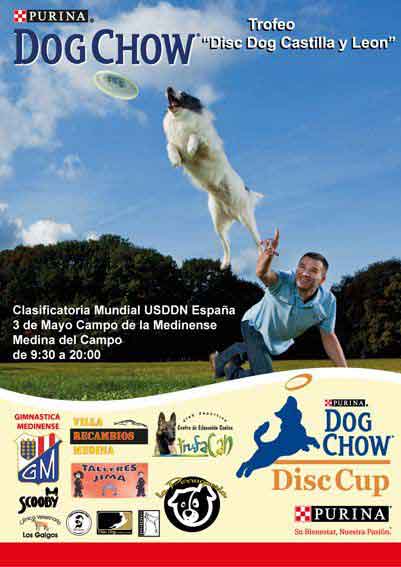 DOG CHOW DISC CUP, “Trofeo Disc Dog Castilla y León”, el sábado 3 de mayo en Medina del Campo.