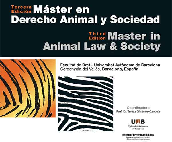 Abiertas las inscripciones para la 4ª ed. del Máster en Derecho Animal y Sociedad en la Universidad Autónoma de Barcelona (UAB).
