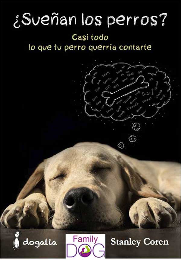 "Es posible incrementar la inteligencia de tu perro. Aunque te pueda resultar difícil de creer, se puede cambiar la fisiología del cerebro de tu perro. Puedes hacer que sea más grande y eficiente simplemente proporcionando ciertas experiencias a tu mascota". Stanley Coren, en su último libro "¿Sueñan los perros? Casi todo lo que tu perro querría contarte".