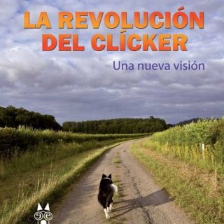 "La revolución del clícker, una nueva visión", el último libro de Kay Laurence