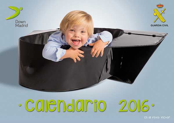 La Guardia Civil y la Fundación Síndrome de Down de Madrid presentan el calendario solidario 2016